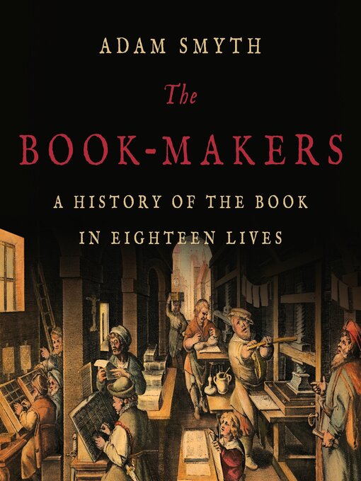 Title details for The Book-Makers by Adam Smyth - Available